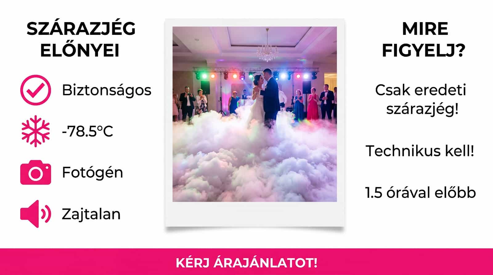Tánc a felhőkön - szárazjég esküvőre | szárazjeges nyitótánc profi géppel 7 Rendezvény DJ zenekar, hangulatfokozó zene, profi DJ szolgáltatás.